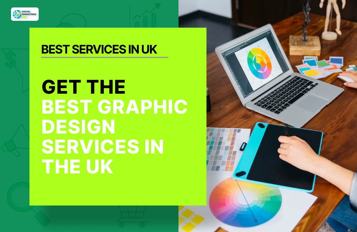 GET THE BEST GRAPHIC DESIGN  SERVICES IN THE UK