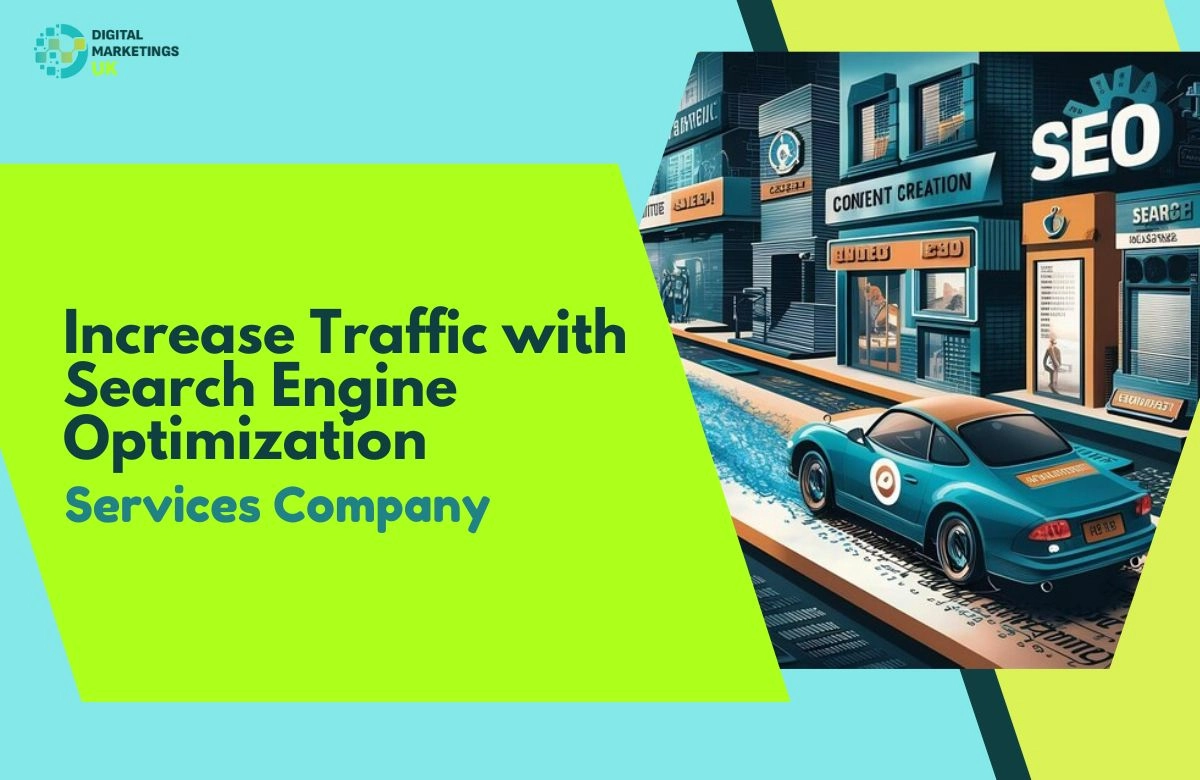 Increase Traffic with Search Engine Optimization Services Company